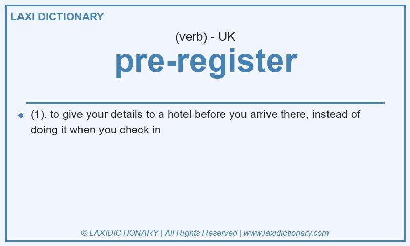 Definition pre-register in British English