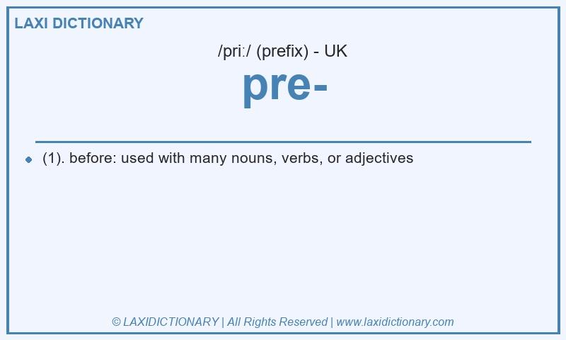 Definition pre- in British English