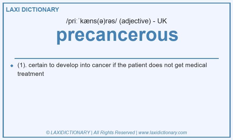 Definition precancerous in British English