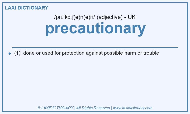 Definition precautionary in British English