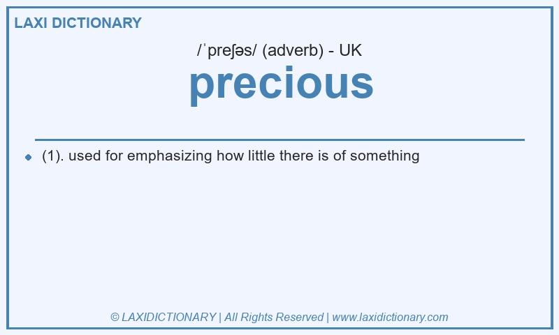 Definition precious in British English