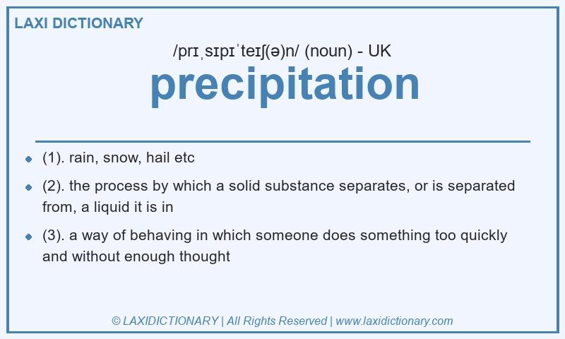 Definition precipitation in British English