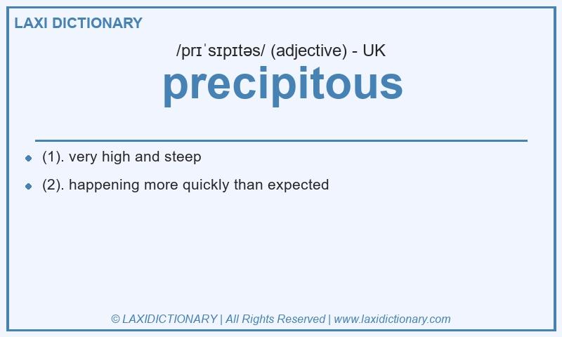 Definition precipitous in British English