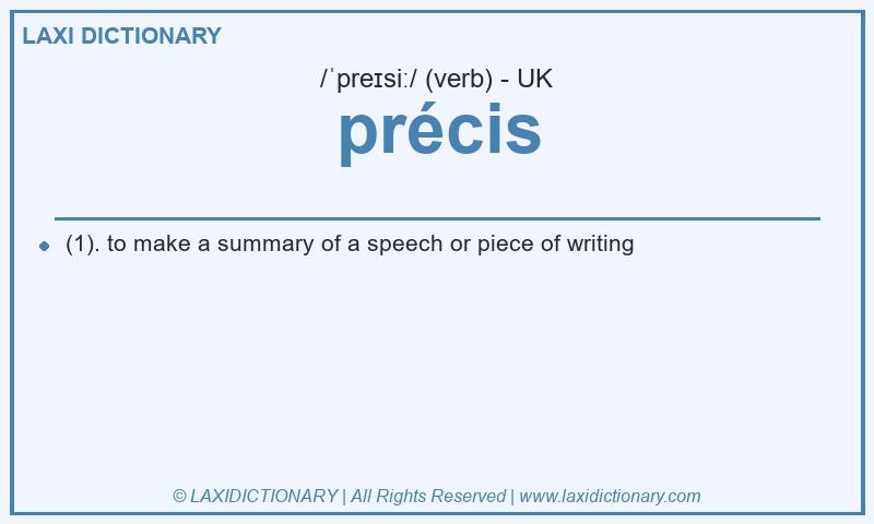 Definition précis in British English