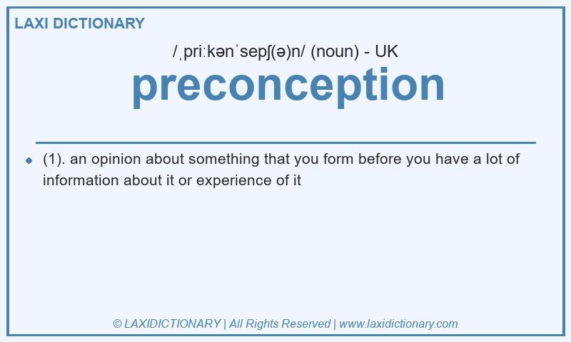 Definition preconception in British English