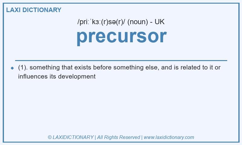 Definition precursor in British English