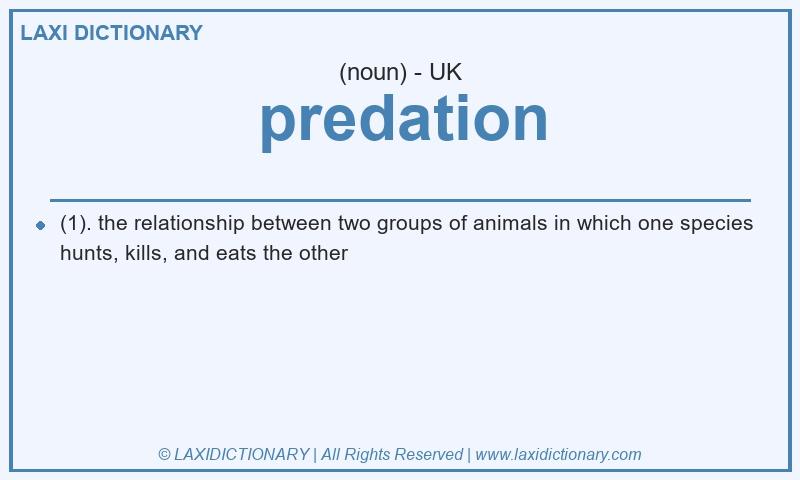 Definition predation in British English