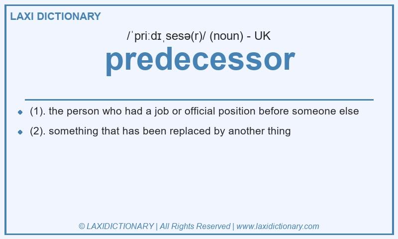 Definition predecessor in British English