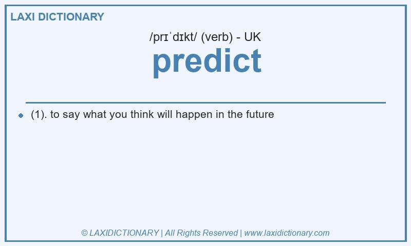 Definition predict in British English