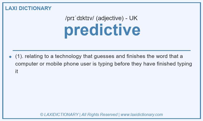 Definition predictive in British English