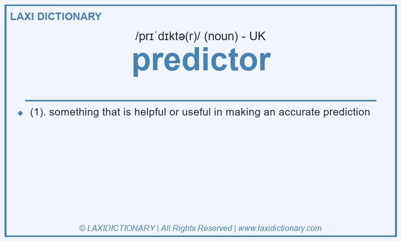 Definition predictor in British English