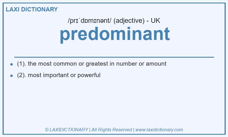 Definition predominant in British English