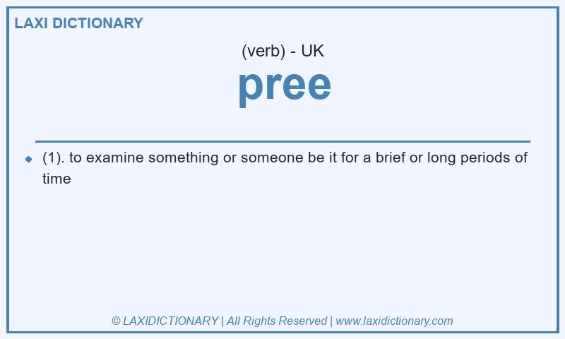 Definition pree in British English
