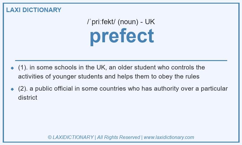 Definition prefect in British English