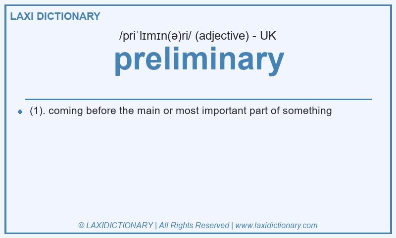 Definition preliminary in British English