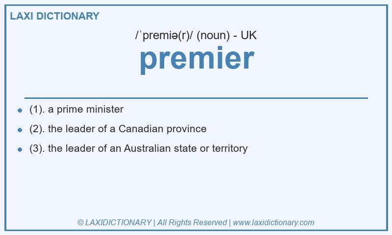Definition premier in British English
