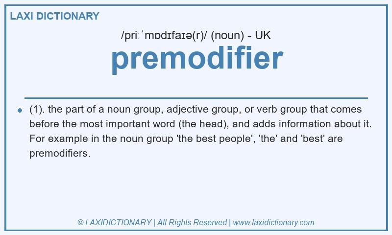Definition premodifier in British English