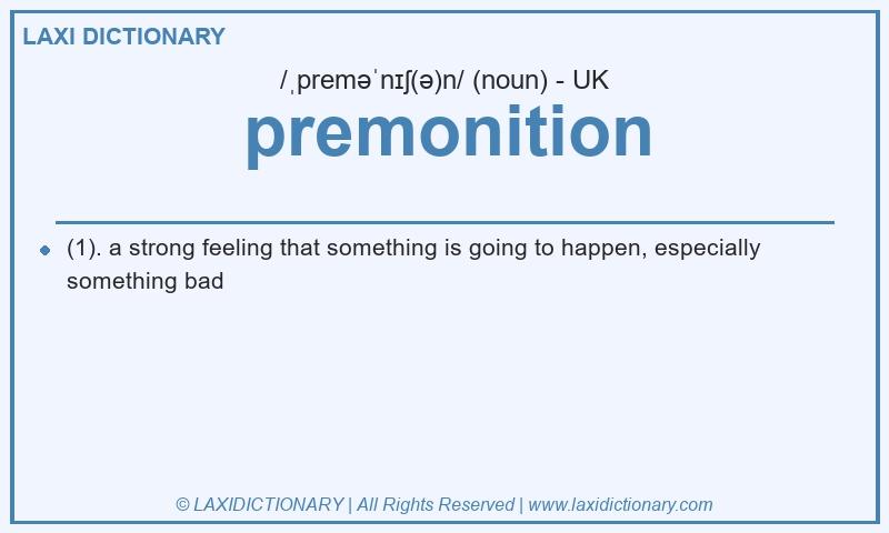 Definition premonition in British English
