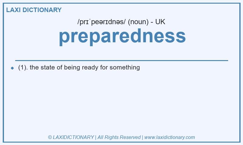 Definition preparedness in British English