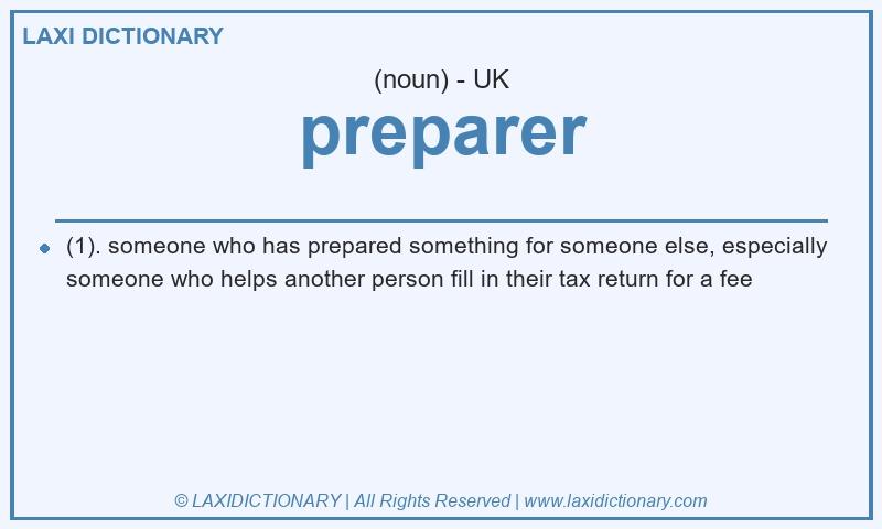 Definition preparer in British English