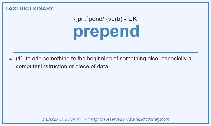 Definition prepend in British English
