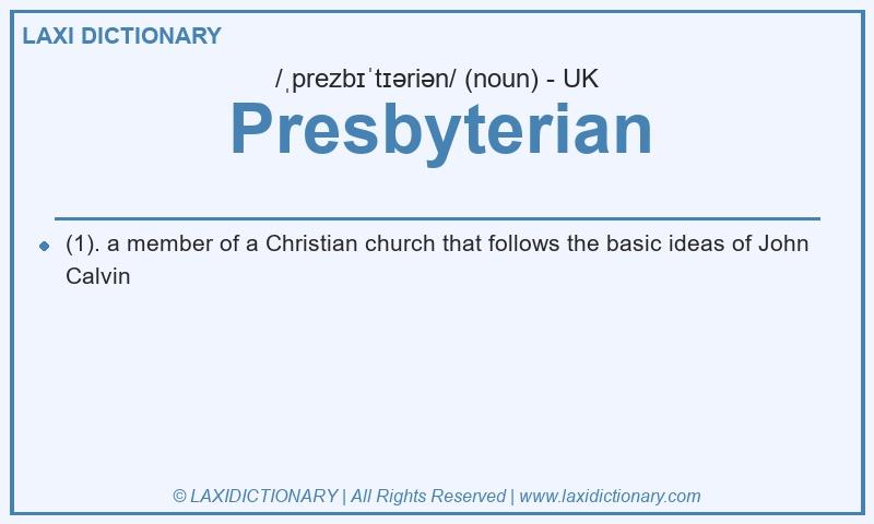 Definition Presbyterian in British English