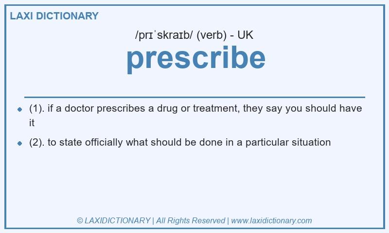 Definition prescribe in British English