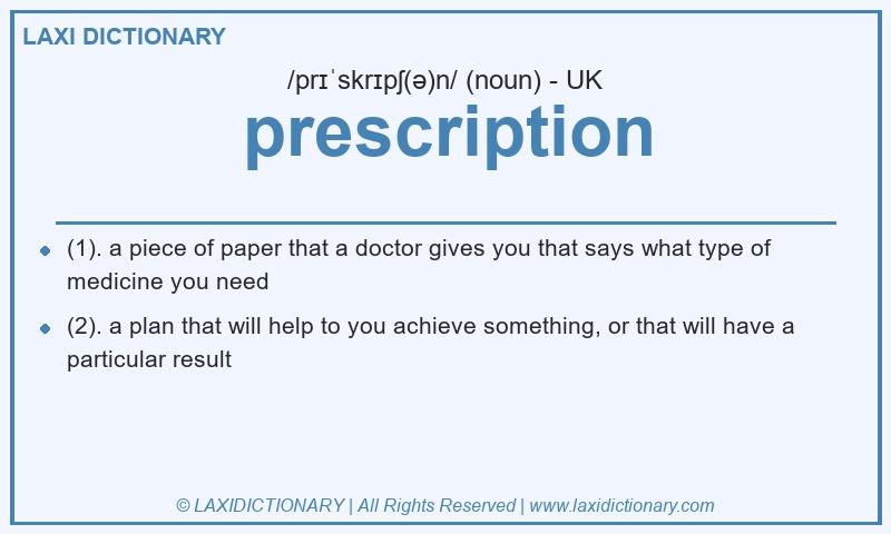 Definition prescription in British English