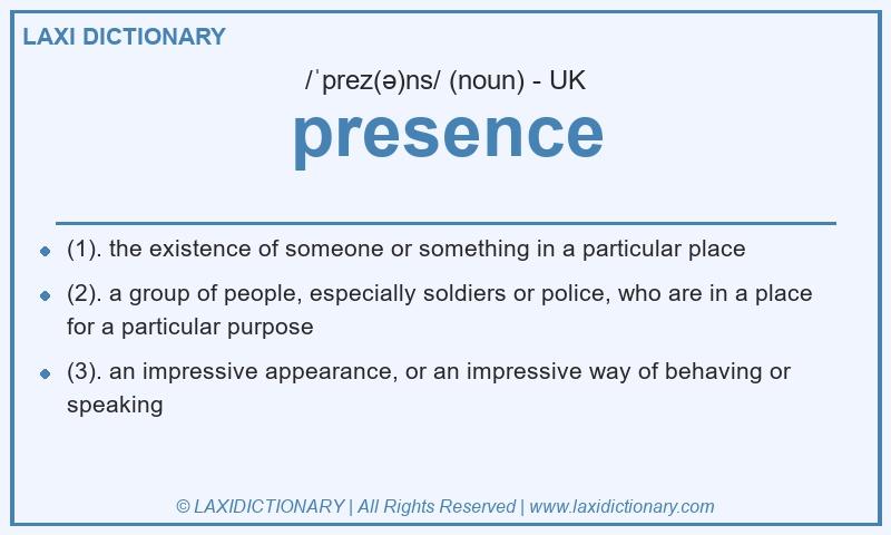 Definition presence in British English