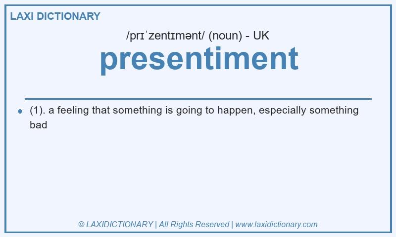 Definition presentiment in British English