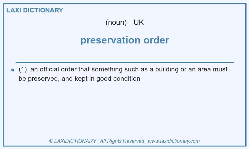 Definition preservation order in British English
