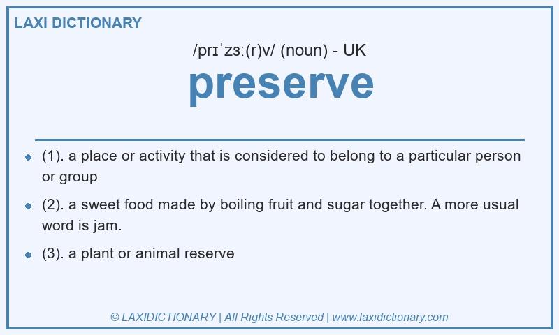 Definition preserve in British English
