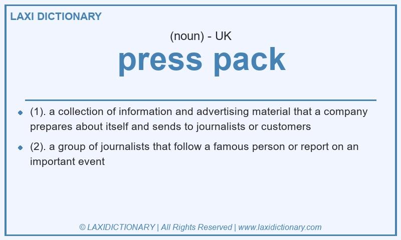 Definition press pack in British English