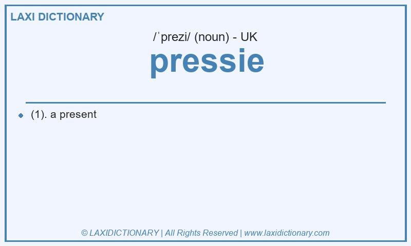 Definition pressie in British English