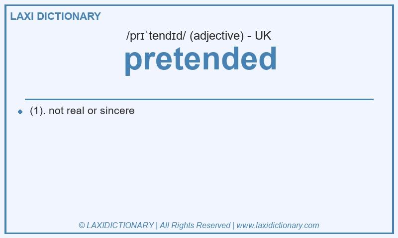 Definition pretended in British English