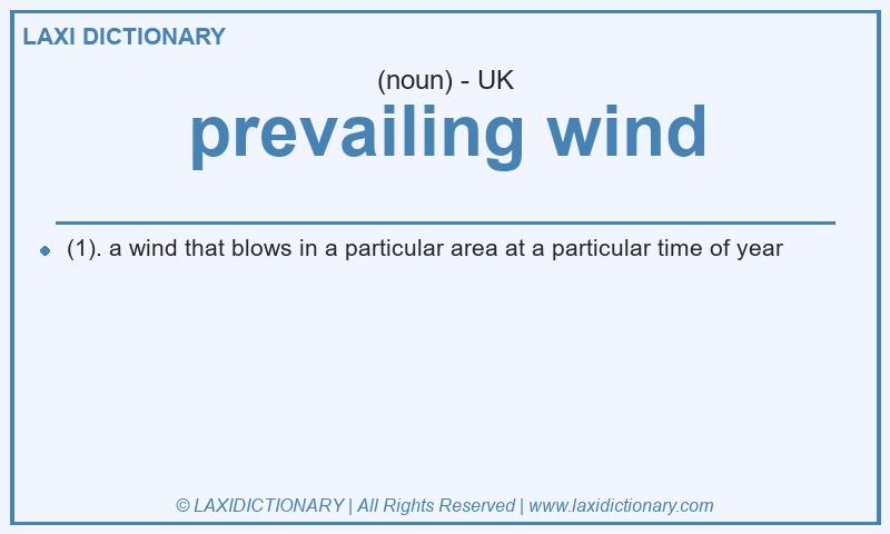 Definition prevailing wind in British English