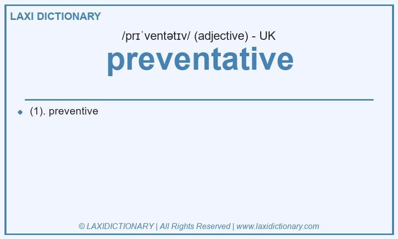 Definition preventative in British English