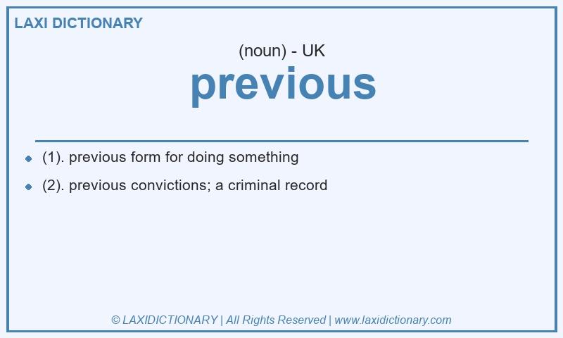 Definition previous in British English