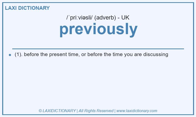 Definition previously in British English
