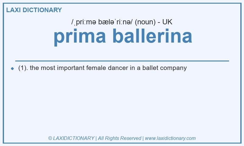 Definition prima ballerina in British English