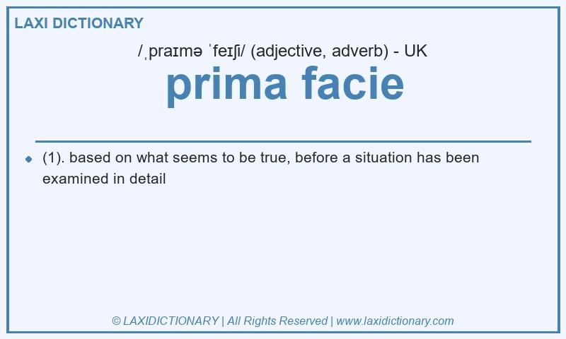 Definition prima facie in British English