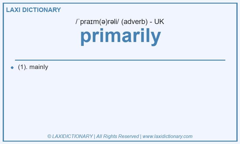 Definition primarily in British English