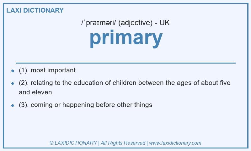 Definition primary in British English
