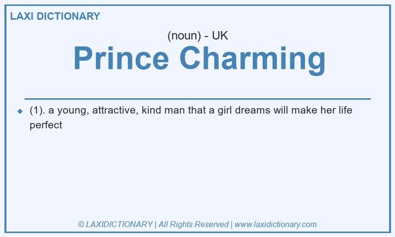 Definition Prince Charming in British English