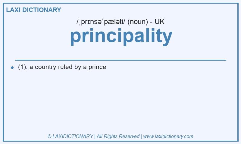 Definition principality in British English