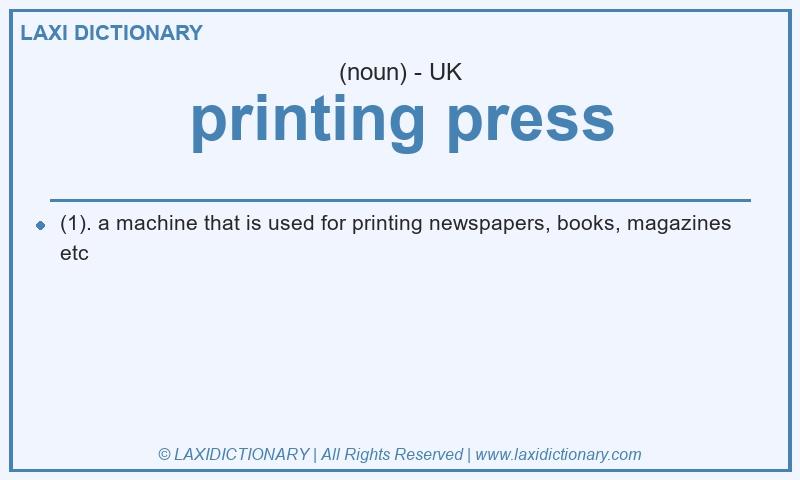 Definition printing press in British English