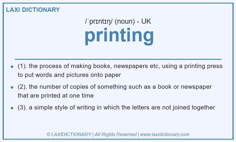 Definition printing in British English