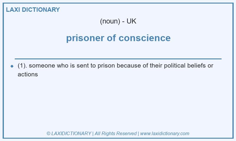 Definition prisoner of conscience in British English