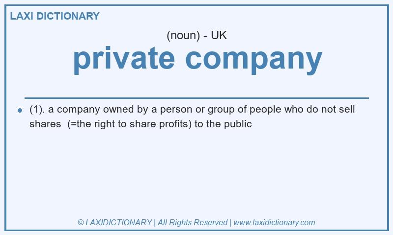 Definition private company in British English