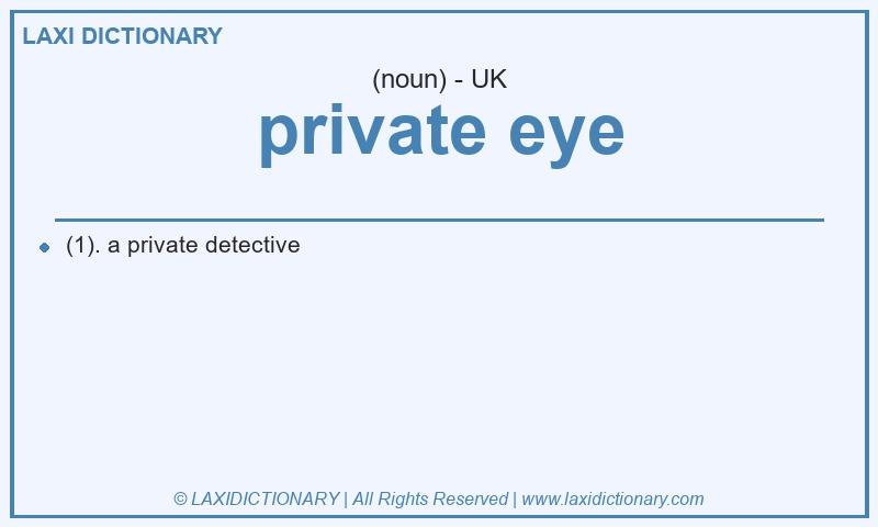 Definition private eye in British English